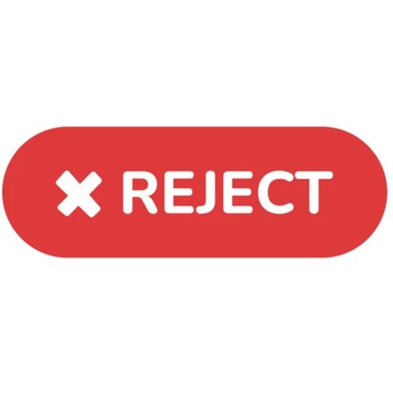 I REJECT